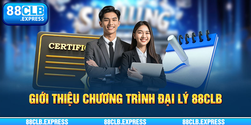 Vài nét về chương trình đại lý 88CLB