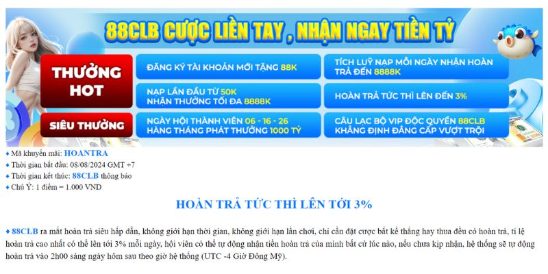 Chương trình khuyến mãi 88CLB hoàn trả tức thì 