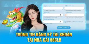 Đăng Ký 88CLB - Tối Ưu Hóa Quy Trình Tạo Tài Khoản 88CLB